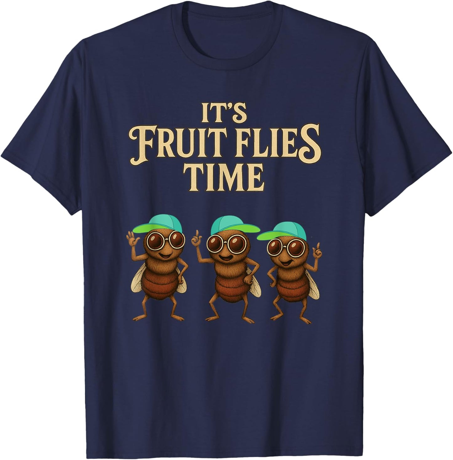 Fruit Fly Hunter is Hunting FRUIT FLIES T-Shirt - T-Shirt | Navy