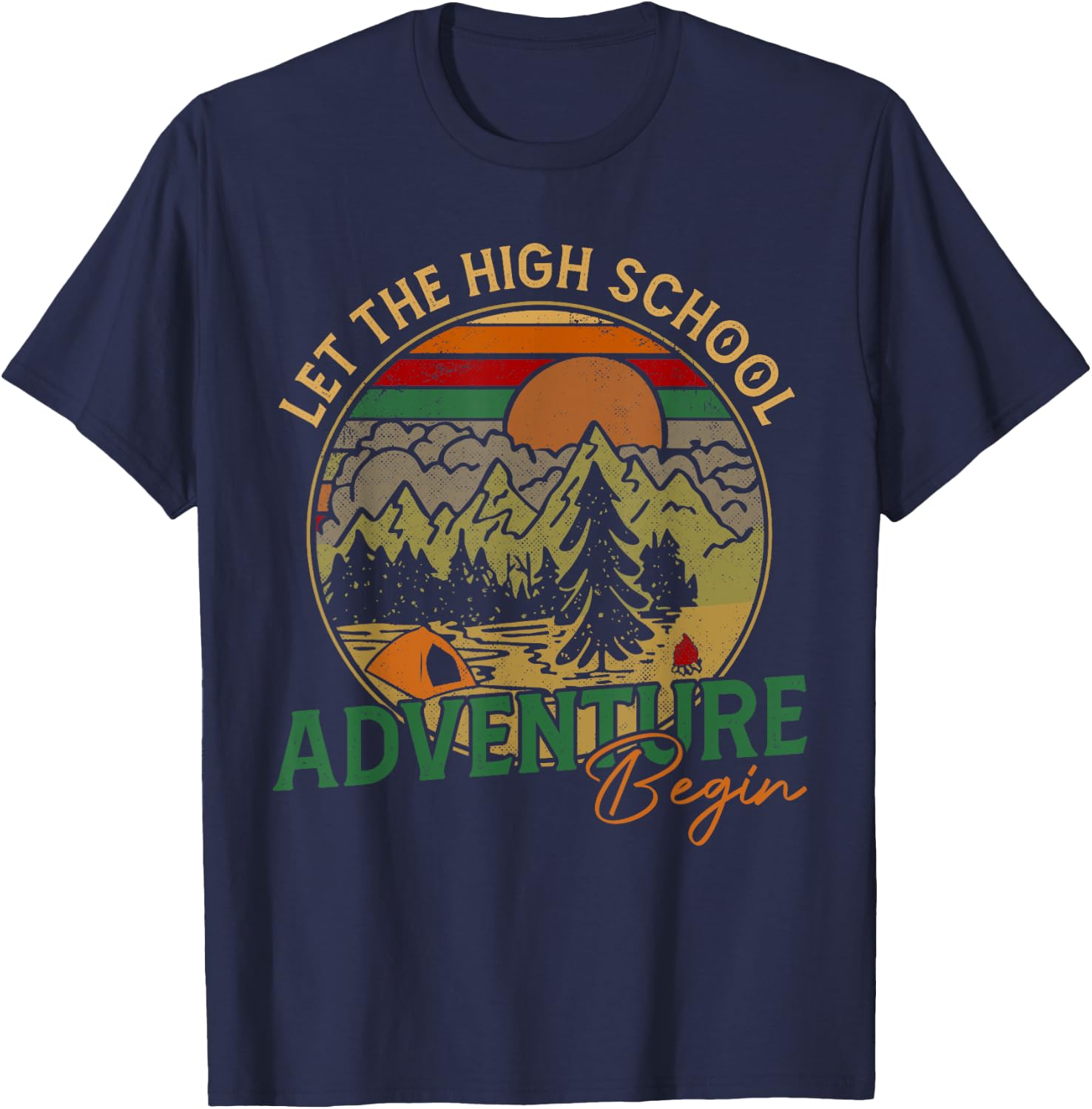 Let the High School Adventure Begin High School Teacher Men Women Kids T-Shirt - T-Shirt | Navy