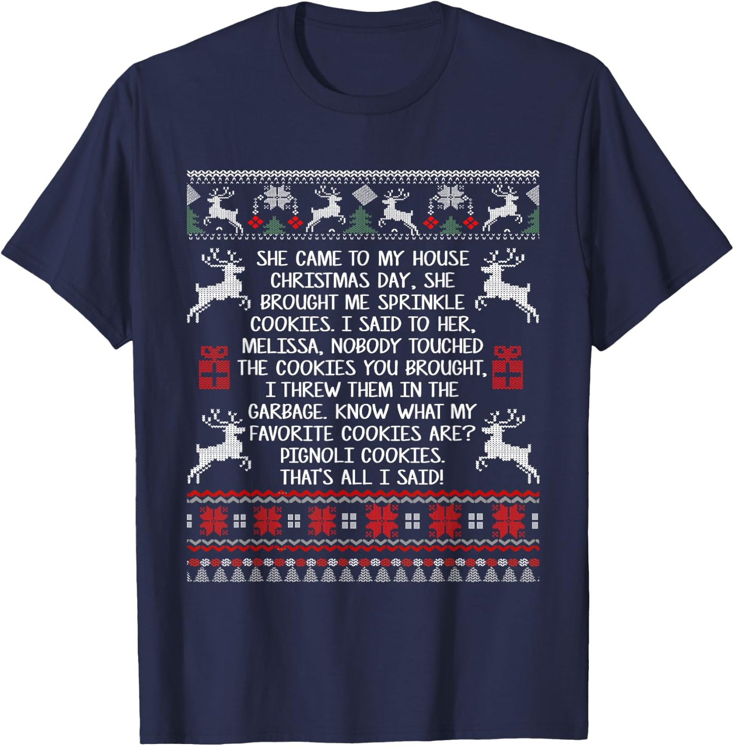 She Came To My House Christmas Day She Brought Me Sprinkle T-Shirt - T-Shirt | Navy