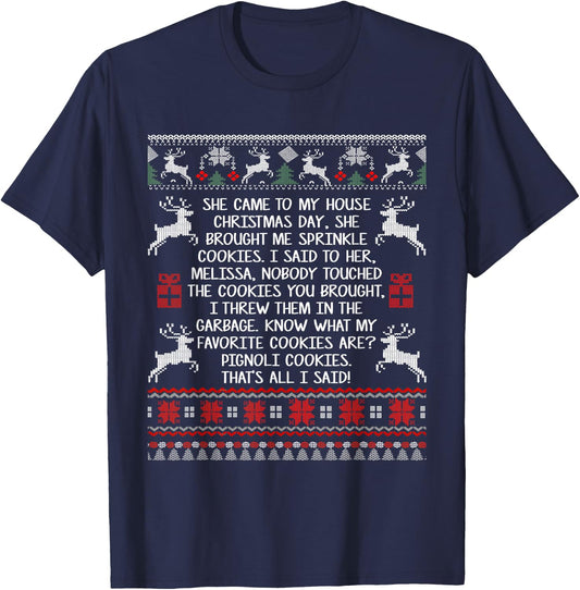 She Came To My House Christmas Day She Brought Me Sprinkle T-Shirt - T-Shirt | Navy