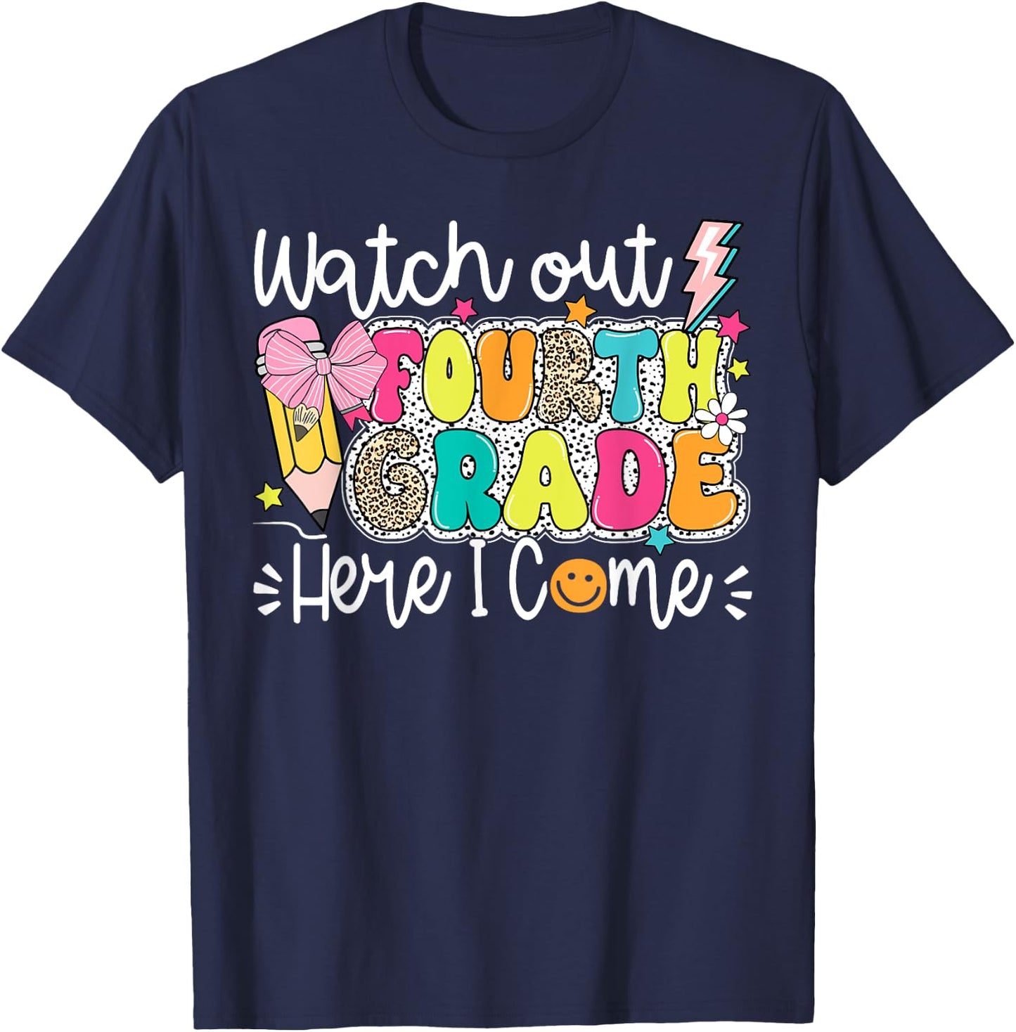 Funny Watch Out 4th Grade Here I Come Cute Girls Boys T-Shirt - T-Shirt | Navy