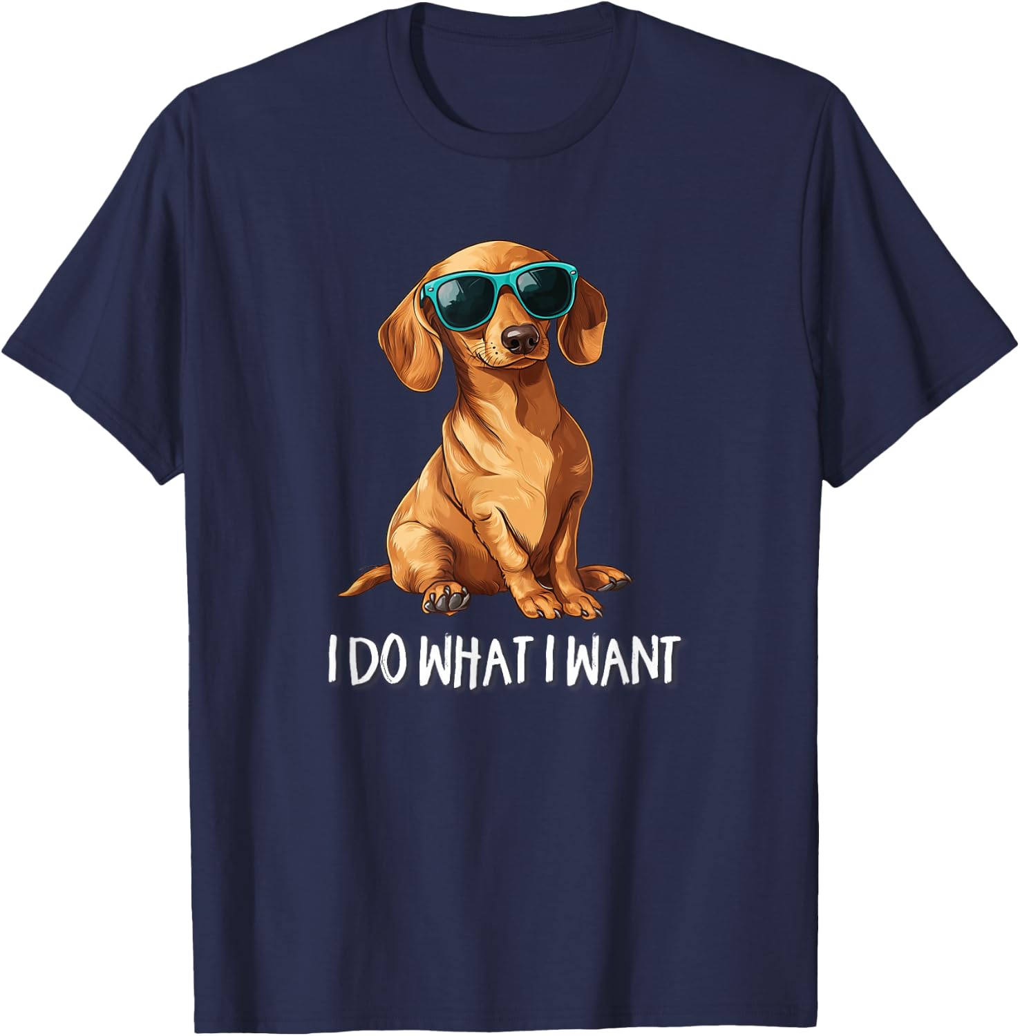 Kids Funny Do What I Want Dachshund Lover T-Shirt - T-Shirt | Navy