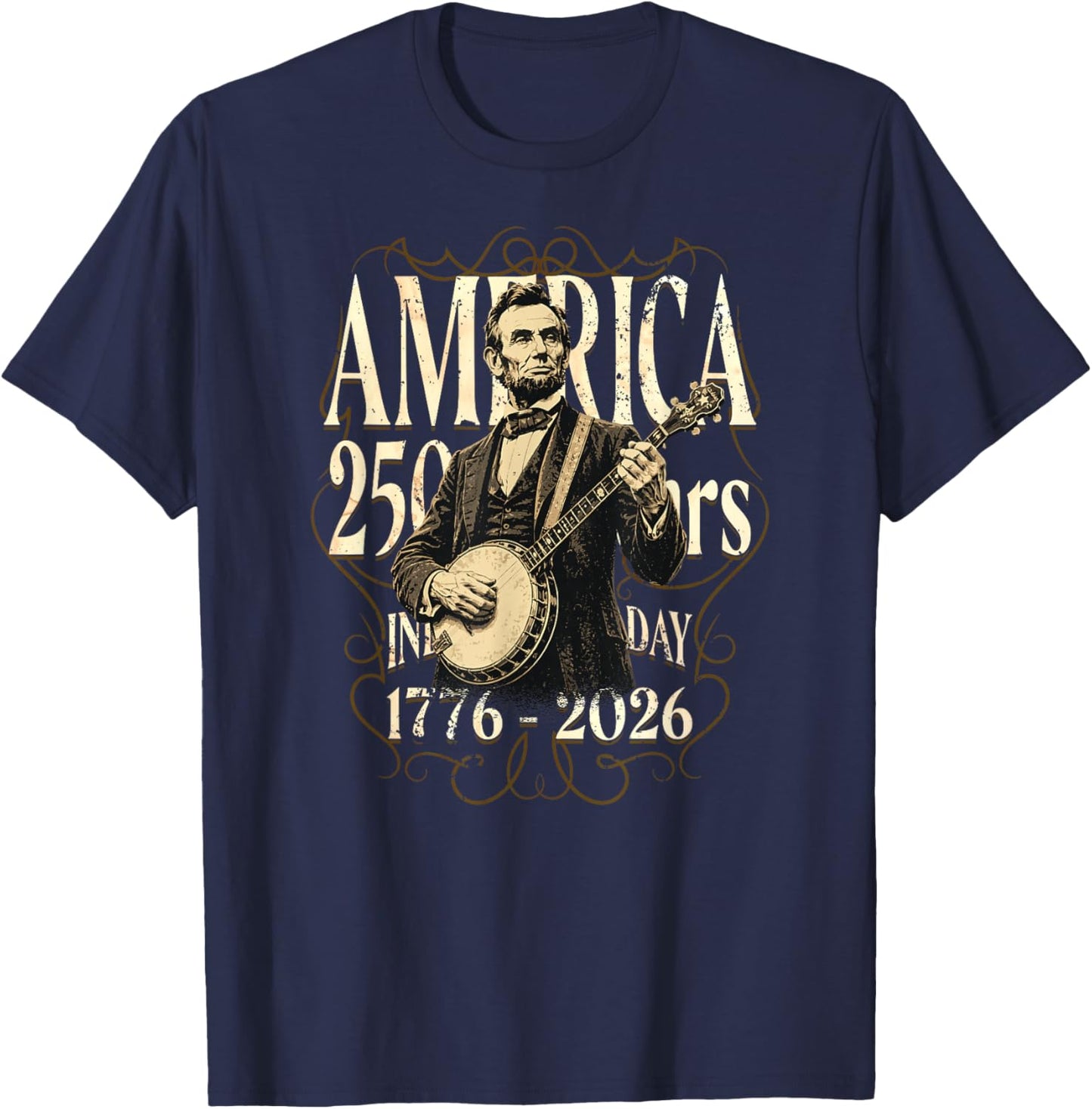 Country-Banjo-Music Abraham Lincoln Playing Banjo 250 Years T-Shirt - T-Shirt | Navy