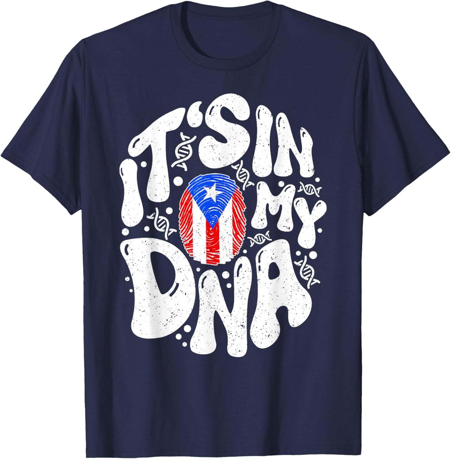 Puerto Rican It's In My DNA Puerto Rico Flag Pride Boricua T-Shirt - T-Shirt | Navy