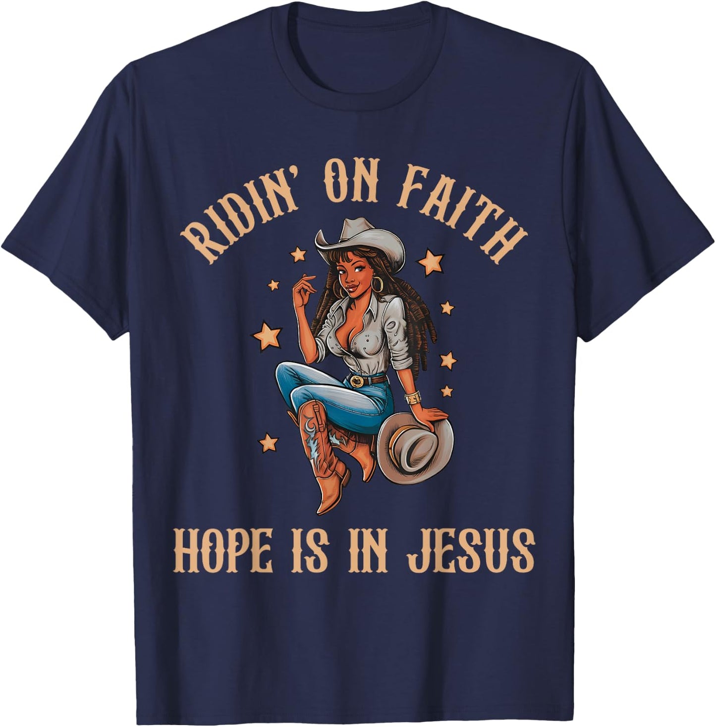 Ridin' On Faith Hope is in Jesus Black Cowgirl Christian T-Shirt - T-Shirt | Navy