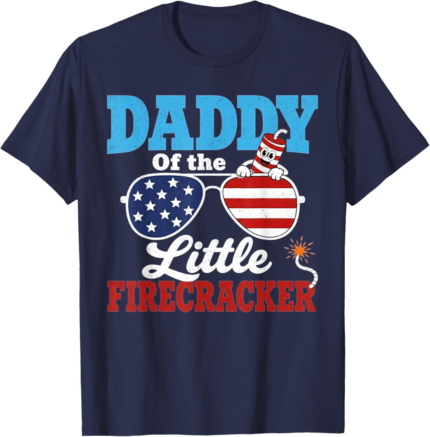 Daddy of The Little Firecracker 4th of July Dad Father T-Shirt - T-Shirt | Navy