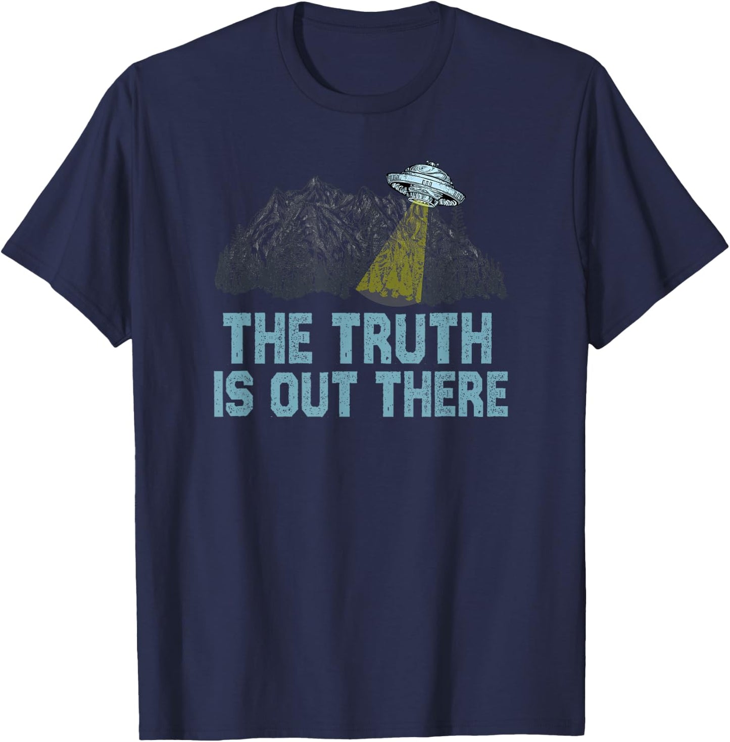 Truth is Out There ufo alien space graphic for sci-fi geek T-Shirt - T-Shirt | Navy