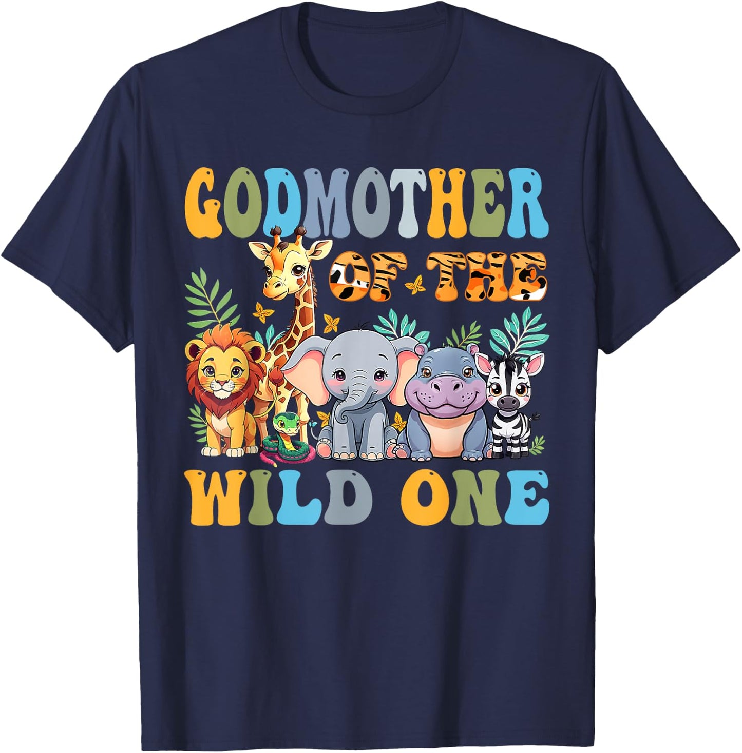 God Mother Of The Wild One 1st Birthday Safari Family T-Shirt - T-Shirt | Navy