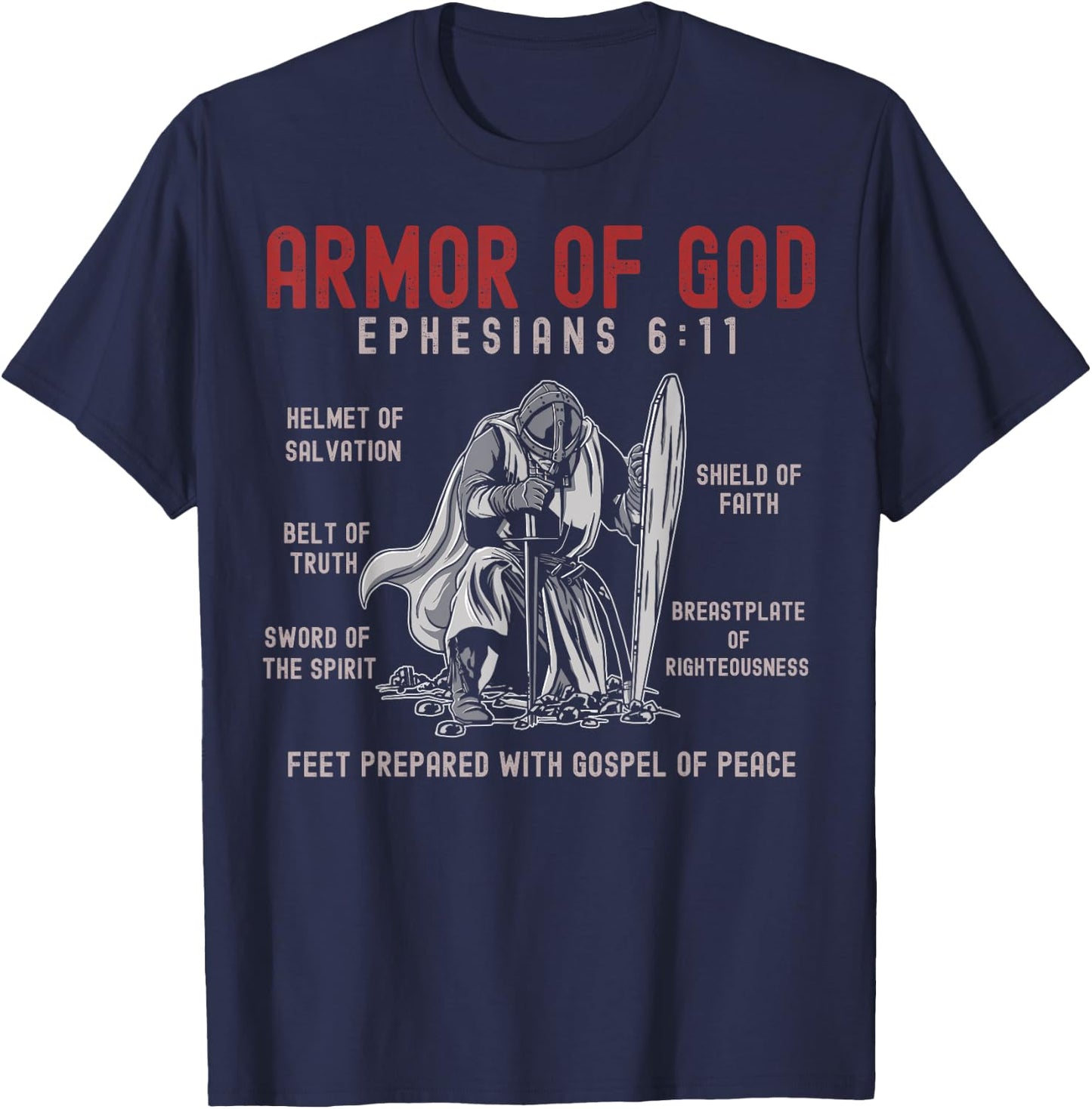 Put On The Full Armor Of God Bible Chapters - Christian T-Shirt - T-Shirt | Navy