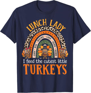 I Feed The Cutest Little Turkeys Thanksgiving Lunch Lady T-Shirt - T-Shirt | Navy
