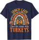 I Feed The Cutest Little Turkeys Thanksgiving Lunch Lady T-Shirt - T-Shirt | Navy