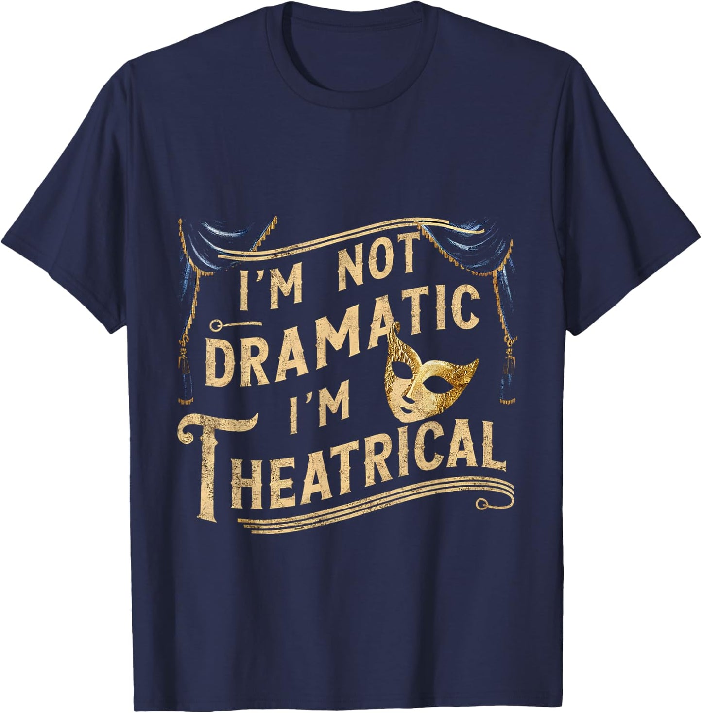 Theatre FH -Adult Black Modern Classic Dramatic - Small - Short Sleeve - Cotton Blend - Machine Wash T-Shirt - T-Shirt | Navy