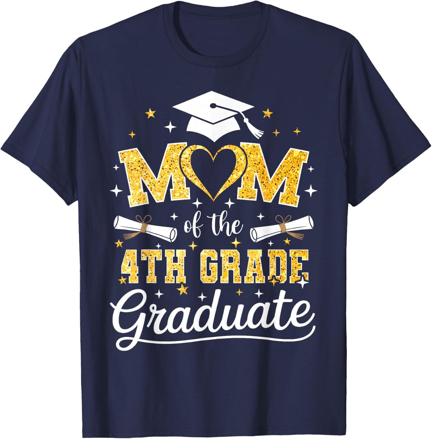 Mom of The 4th Grade Graduate Senior Graduation T-Shirt - T-Shirt | Navy