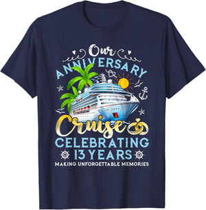 Happy Anniversary Cruise Celebrating 13 Years Couples Trip T-Shirt - T-Shirt | Navy