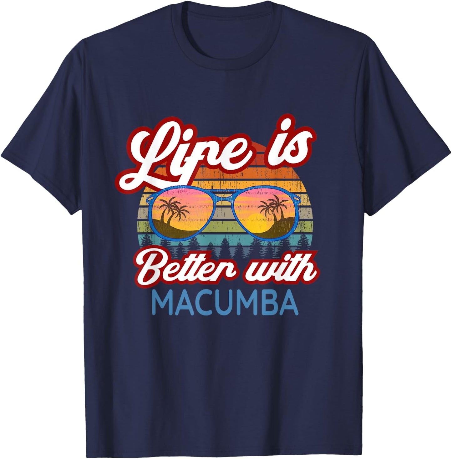 Macumba Souvenirs / 'Life Is Better With Macumba!' Slogan T-Shirt - T-Shirt | Navy
