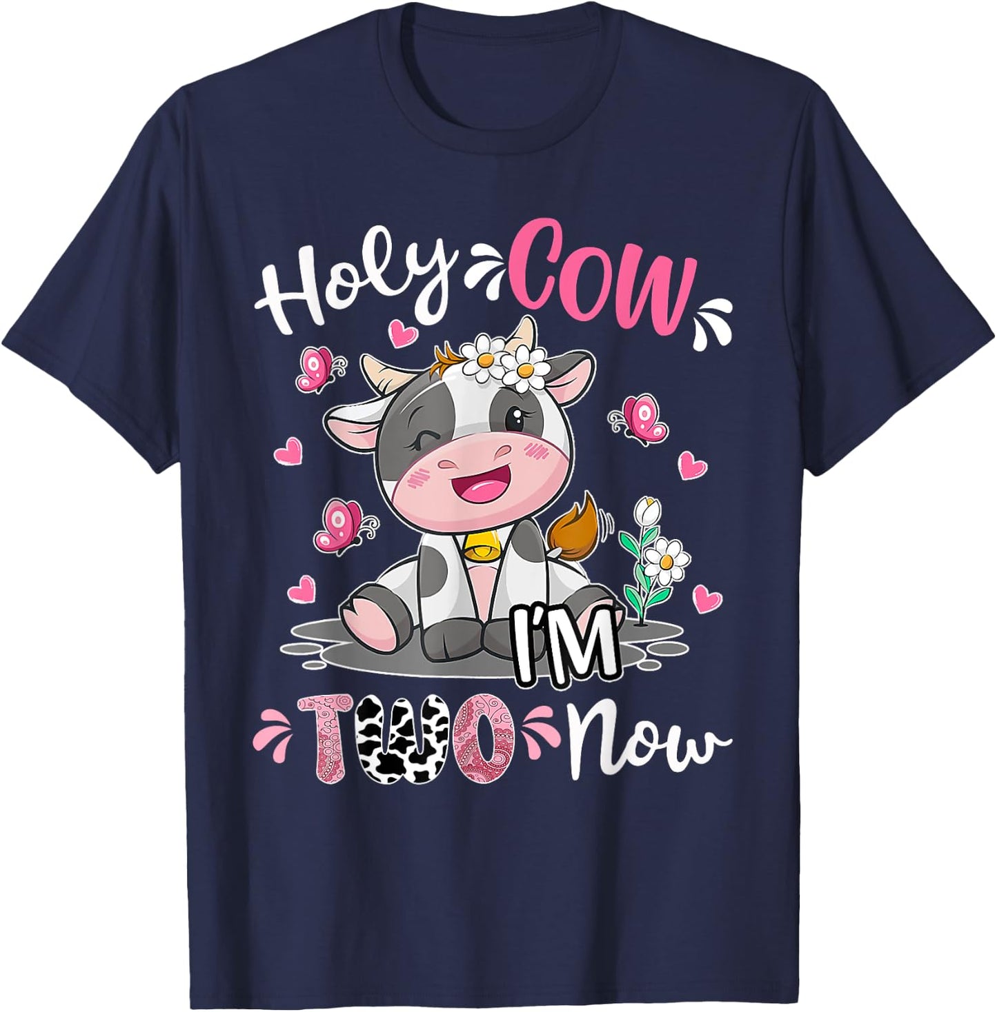 Kids Holy Cow I'm Two 2 Years Old 2nd Birthday Boy Girl T-Shirt - T-Shirt | Navy