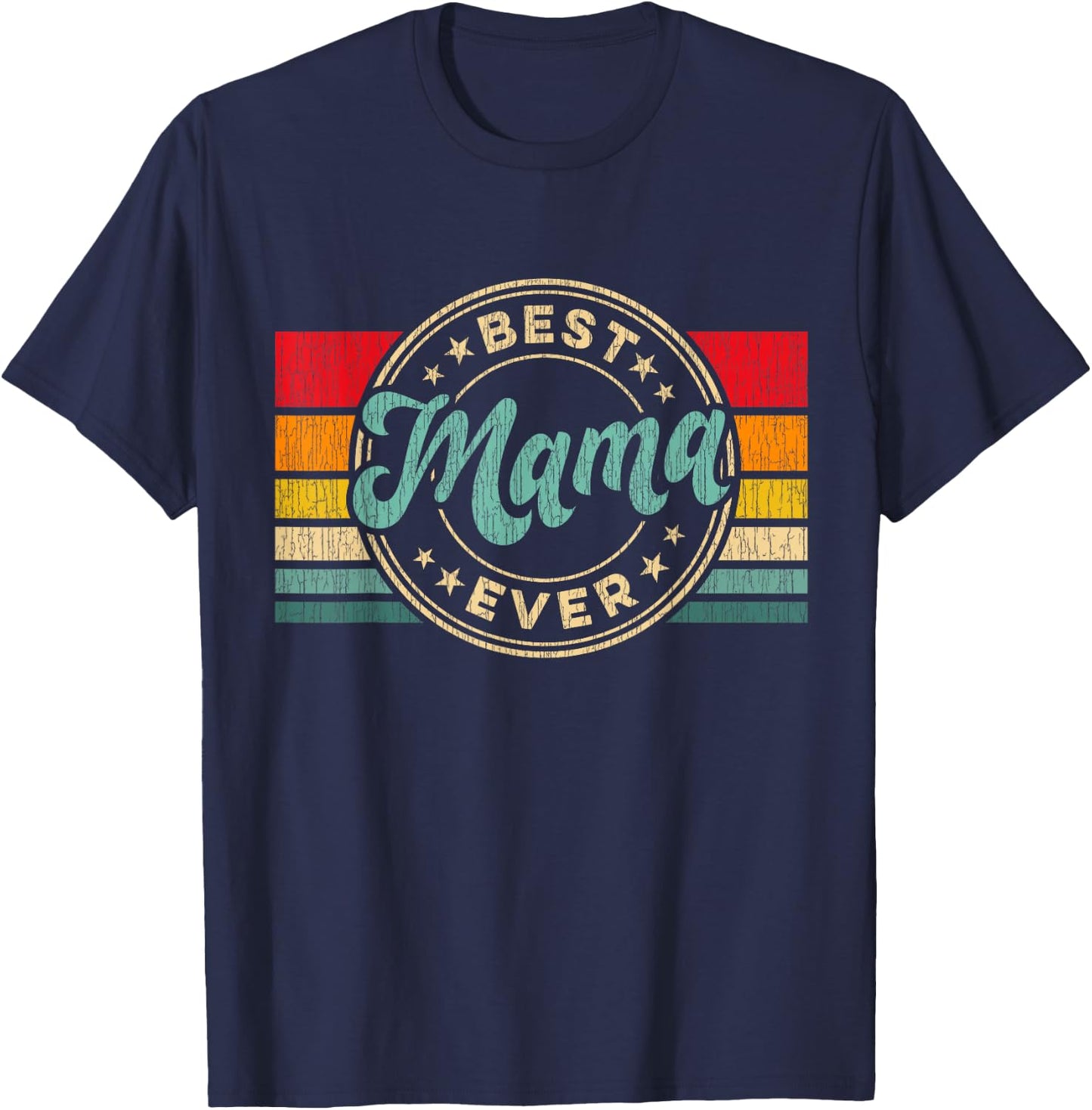 Best Mama Ever Vintage Retro Mother's Day Gift T-Shirt - T-Shirt | Navy