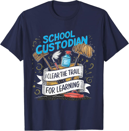 School Custodian Shirts I Clear the Trail for Learning T-Shirt - T-Shirt | Navy
