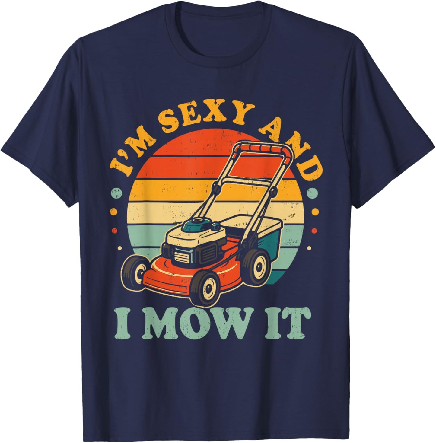 Funny Father Mows Best Mowing is My Therapy Lawn Mower Dad T-Shirt - T-Shirt | Navy