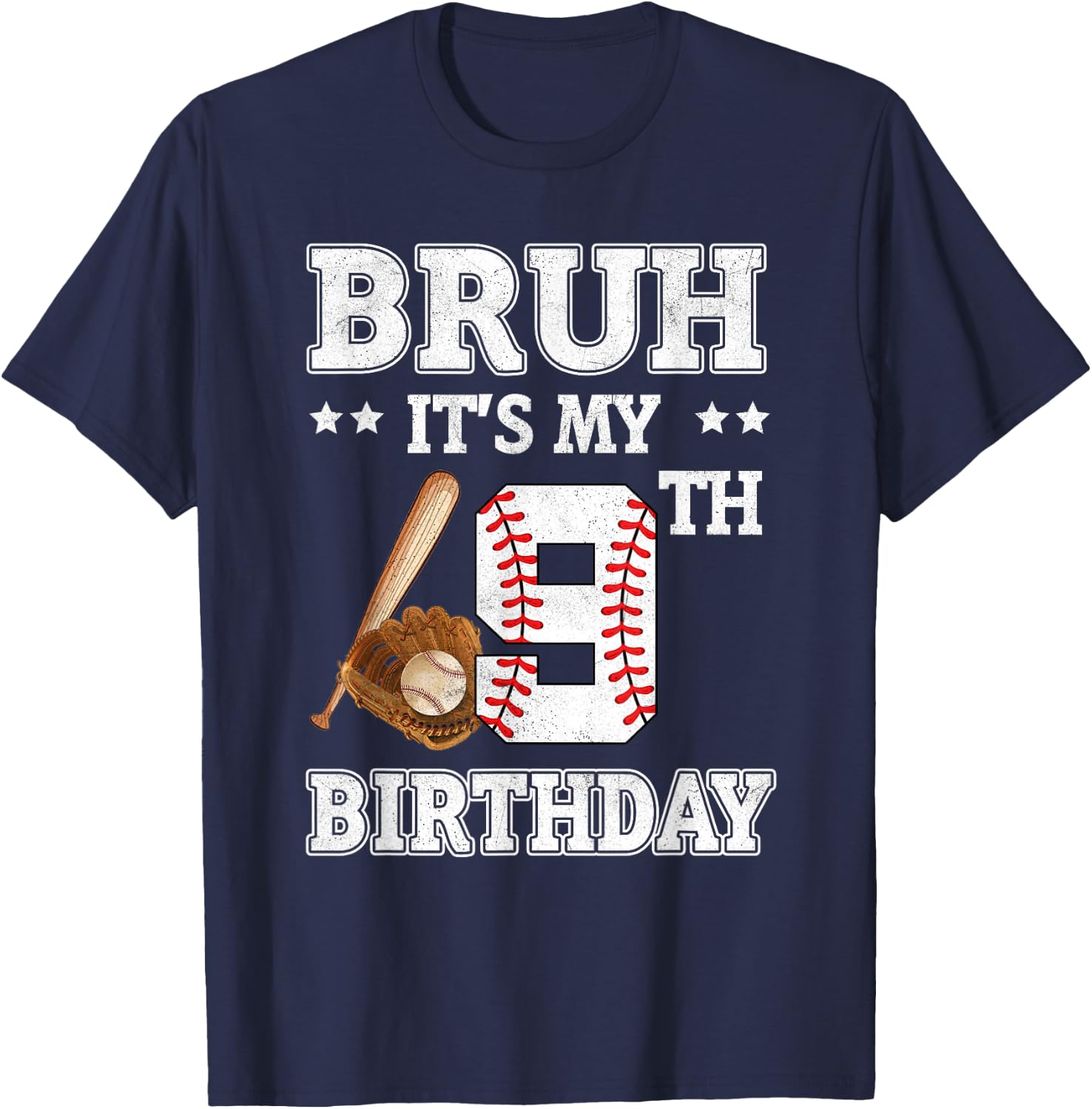 Bruh It's My 9th Birthday 9 Year Old Baseball Player T-Shirt - T-Shirt | Navy