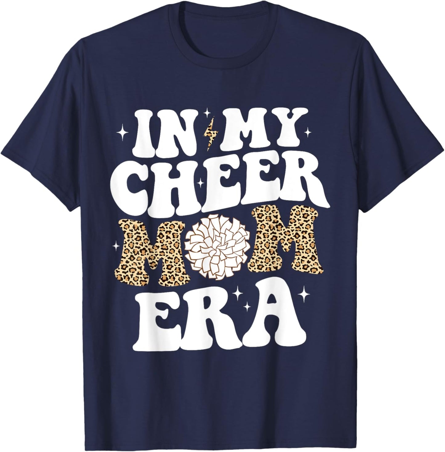 In My Cheer Mom Era Game Day Cheerleading Mom Cheer Mom T-Shirt - T-Shirt | Navy