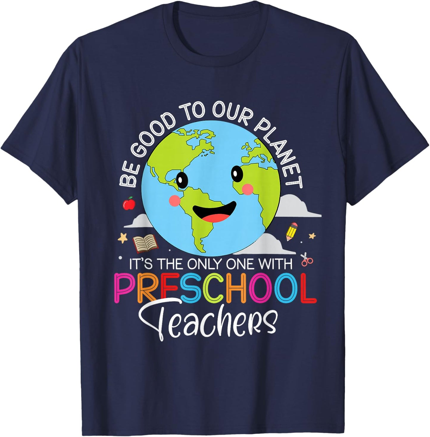 Earth Day Preschool Teacher For Pre-k Teachers Environmental T-Shirt - T-Shirt | Navy
