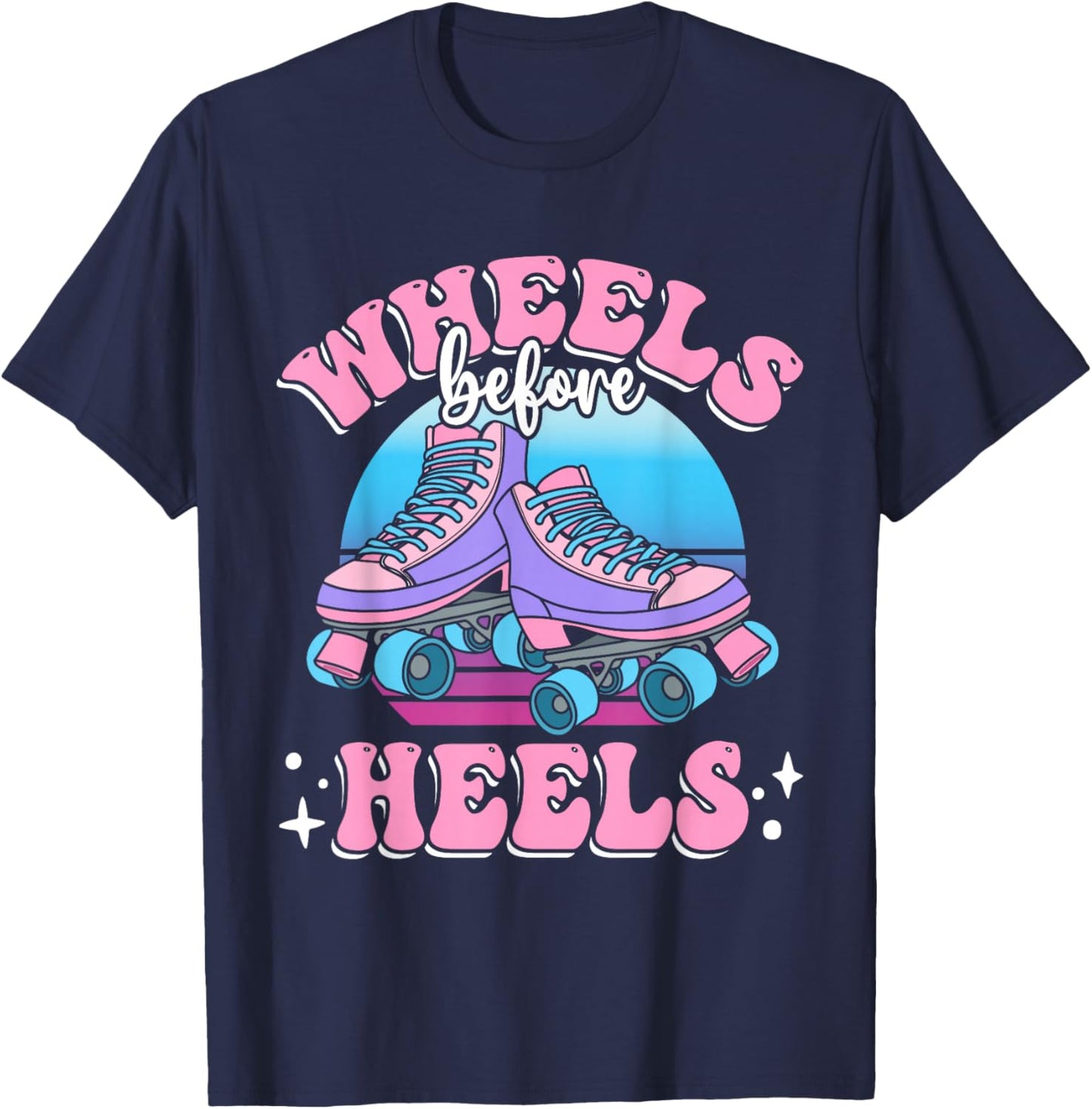 Roller Skating | Kids | Wheels Before Heels T-Shirt - T-Shirt | Navy