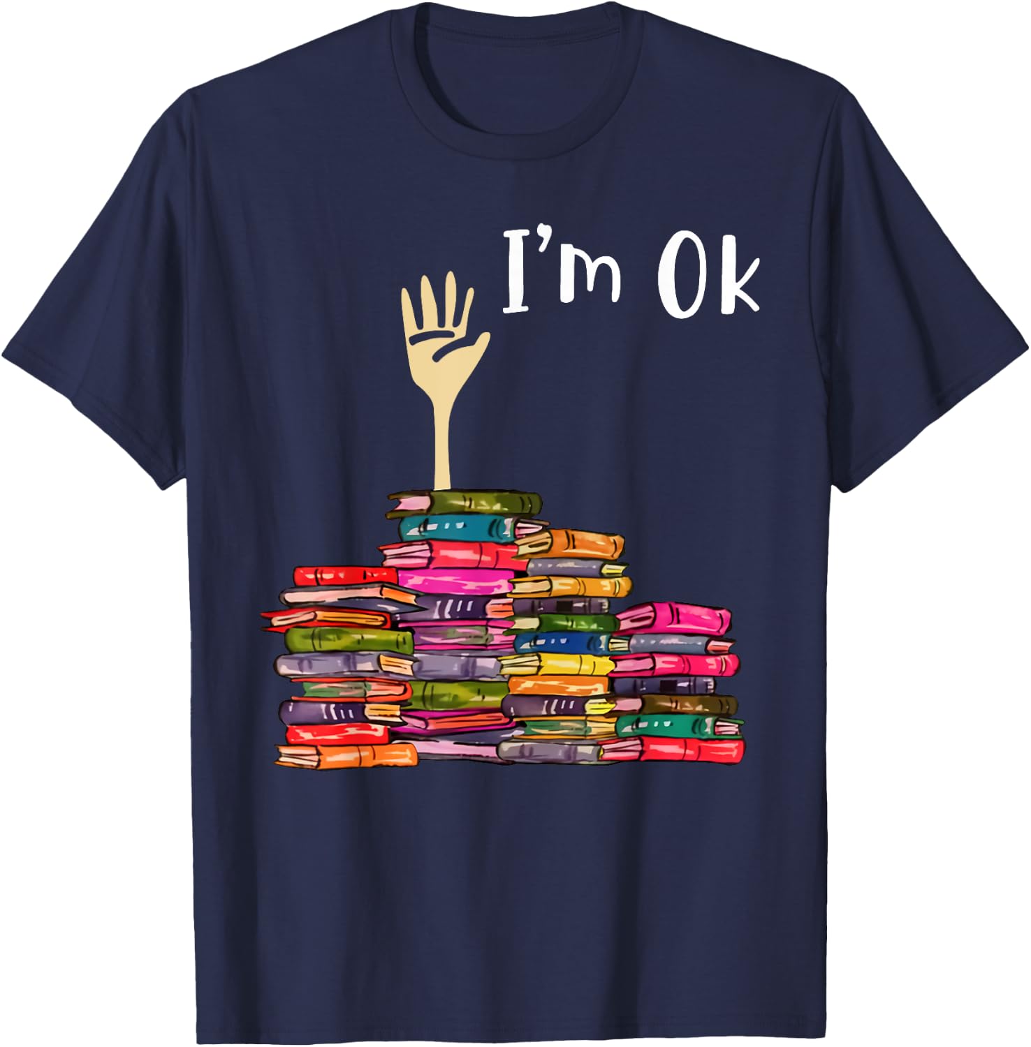 I'm OK Book T-Shirt - T-Shirt | Navy
