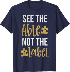 See The Able Not The Label Autism Awareness Day Teacher T-Shirt - T-Shirt | Navy