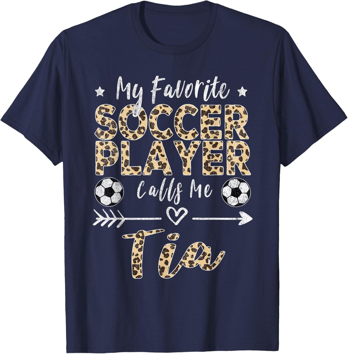 My Favorite Soccer Player Calls Me Tia Spanish Portuguese T-Shirt - T-Shirt | Navy