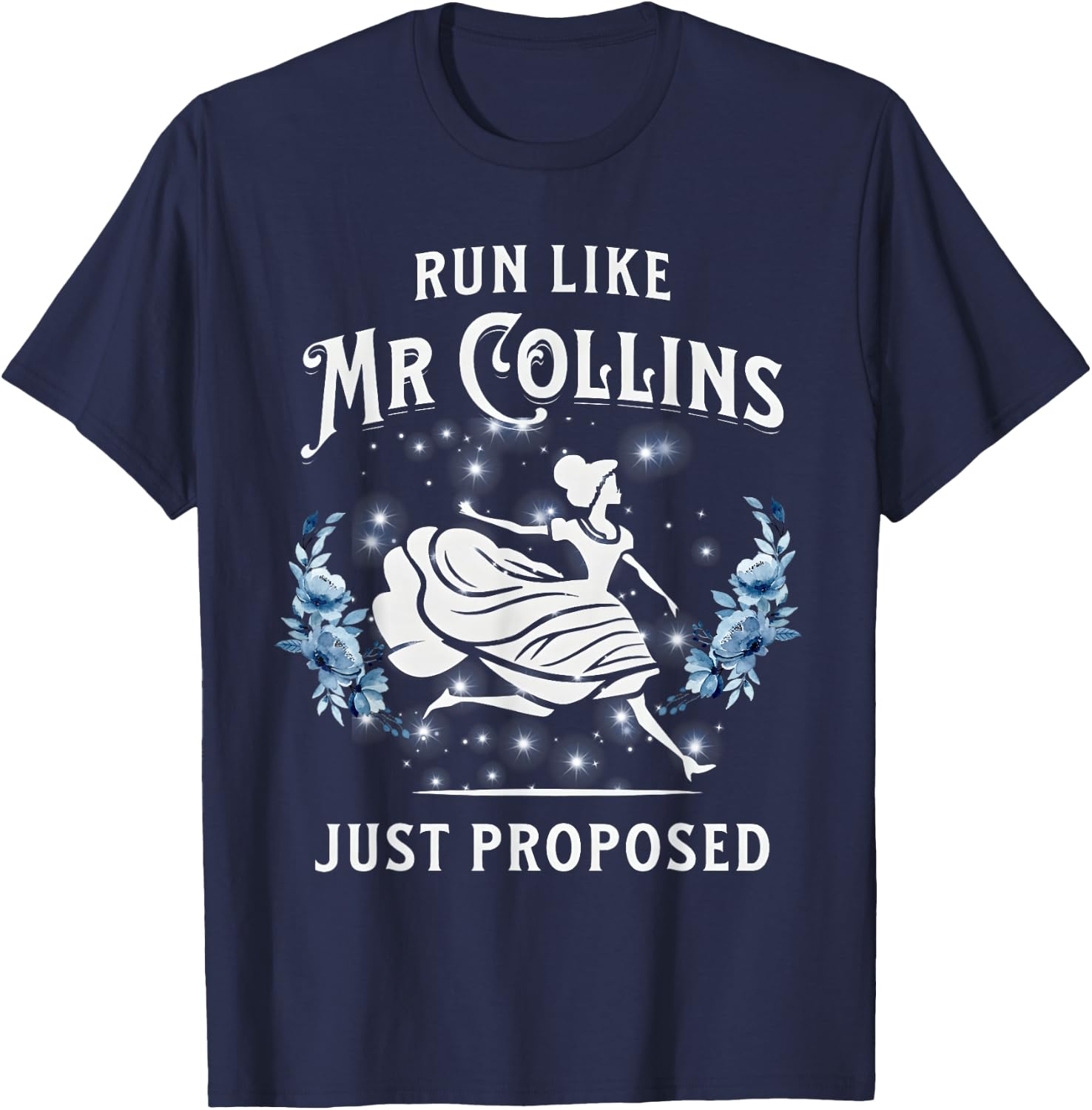 Run Like Mr Collins Just Proposed Funny Books and Running T-Shirt - T-Shirt | Navy