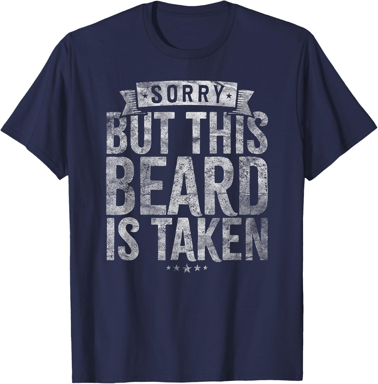 Valentines Day Beard Design. Sorry this beard is taken T-Shirt - T-Shirt | Navy