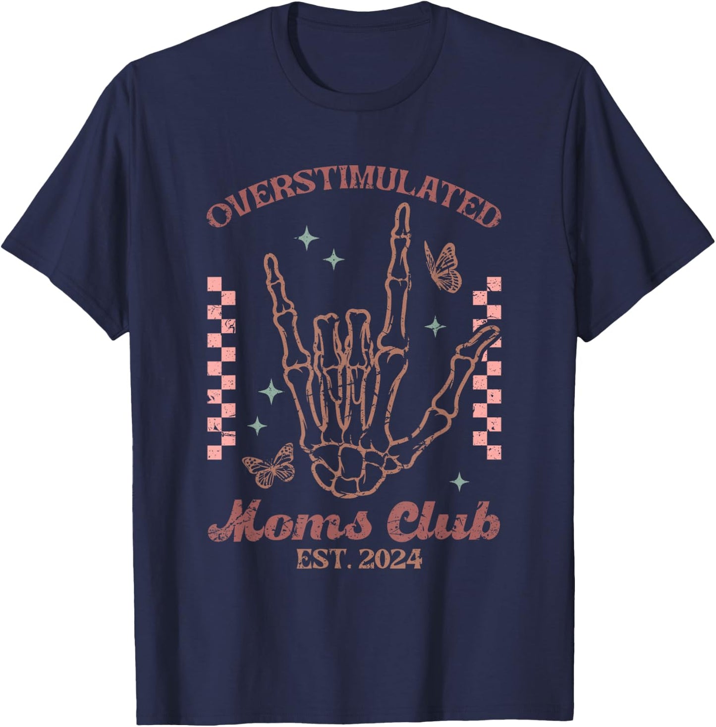 Vintage Skeleton Overstimulated Moms Club Funny Mother T-Shirt - T-Shirt | Navy