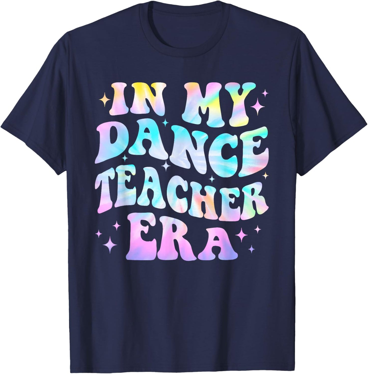 in My Dance Teacher Era Back to School Dance Instructor T-Shirt - T-Shirt | Navy