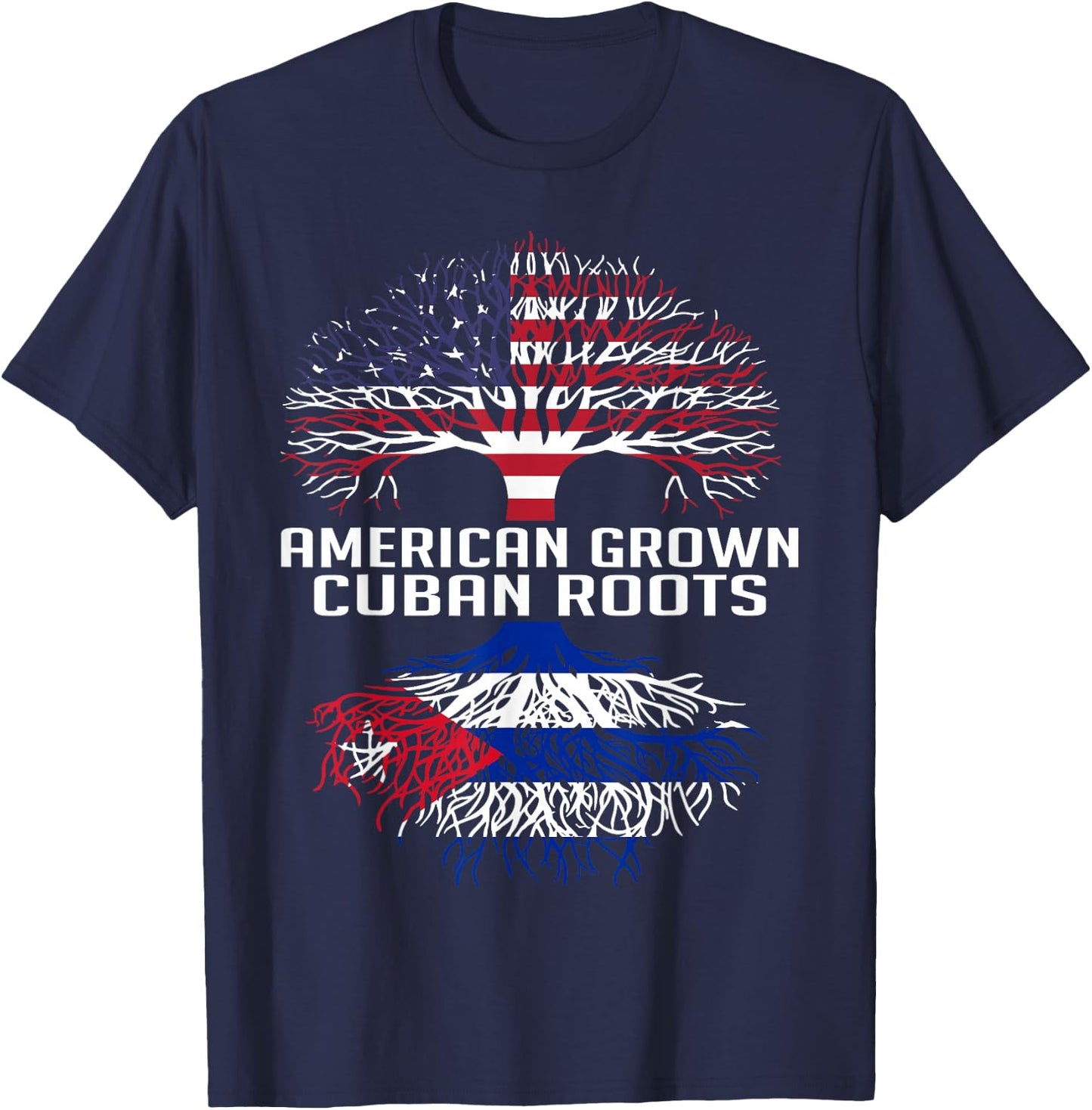 American Grown Cuban Roots Proud Cuban Roots Cuba Flag T-Shirt - T-Shirt | Navy
