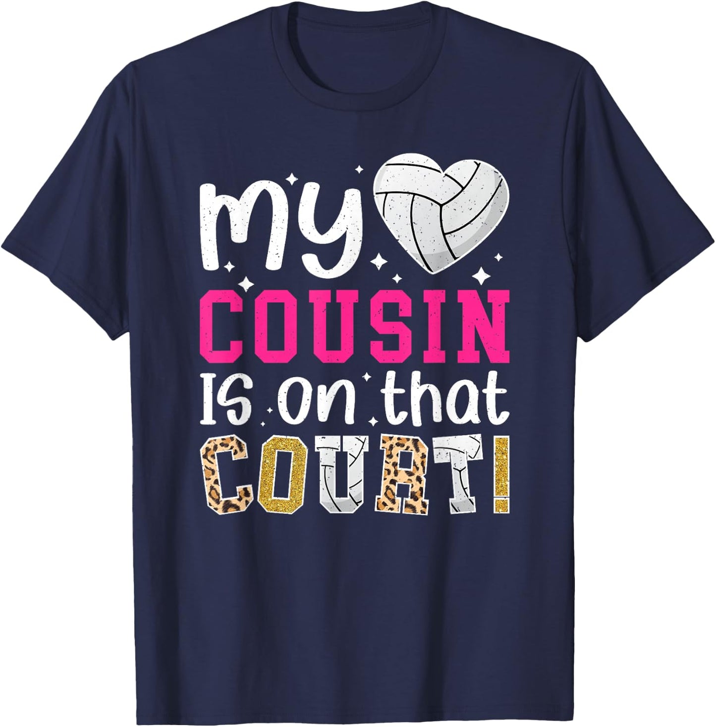 On That Field Volleyball Cousin Volleyball Player Cousin T-Shirt - T-Shirt | Navy