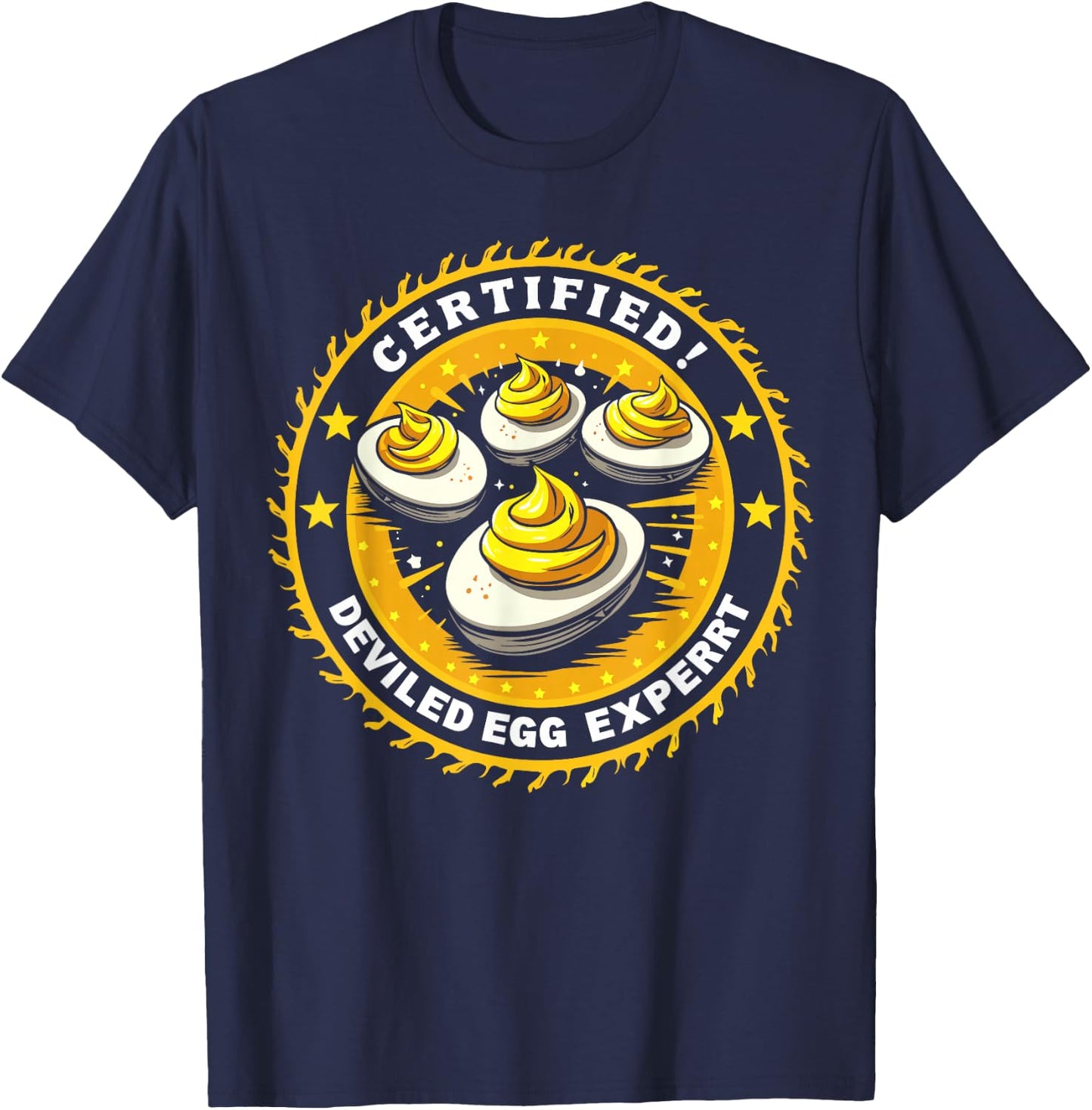 Certified Deviled Egg Expert Funny Food Lover T-Shirt - T-Shirt | Navy