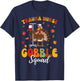 Trauma Nurse Turkey Gobble Squad Trauma Nurse Thanksgiving T-Shirt - T-Shirt | Navy