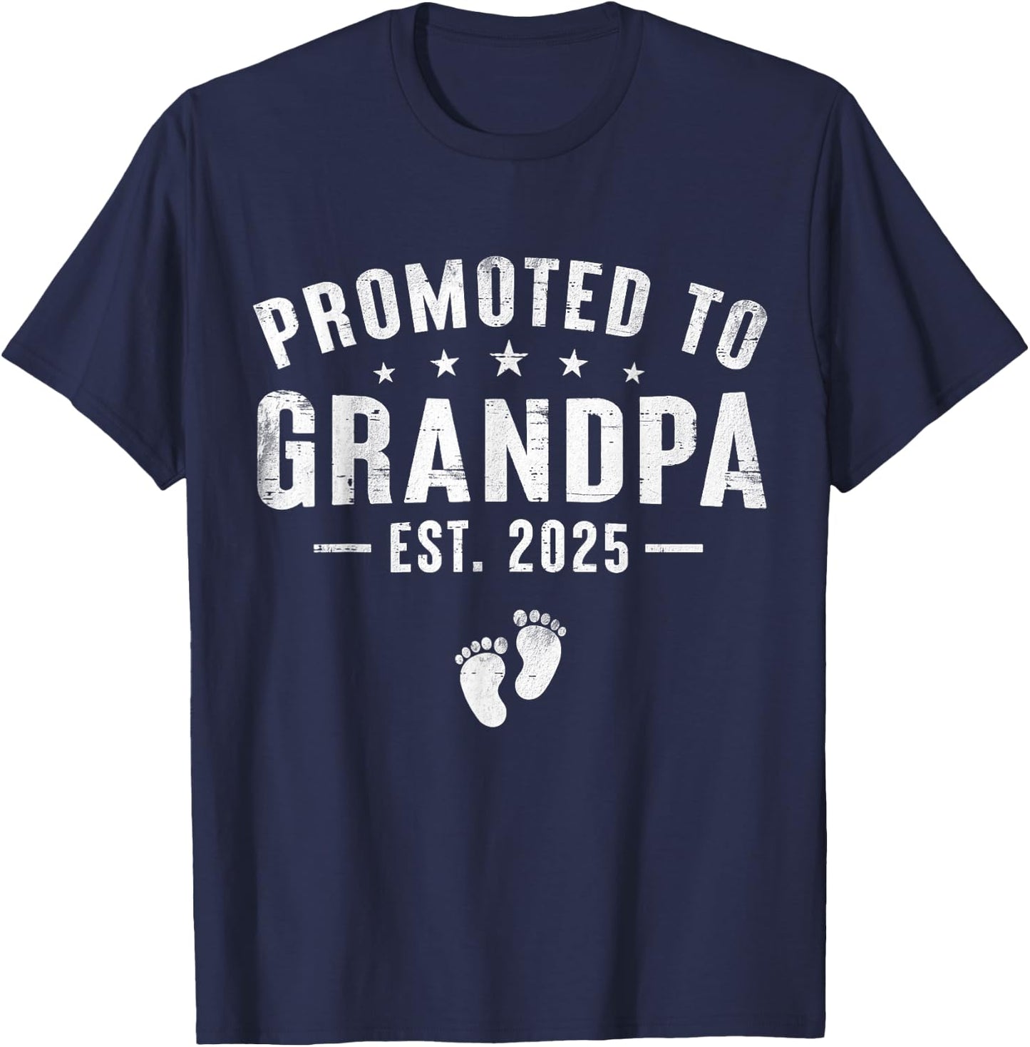 Promoted to Grandpa 2025 Soon to Be Grandfather New Grandpa T-Shirt - T-Shirt | Navy