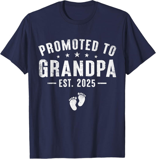Promoted to Grandpa 2025 Soon to Be Grandfather New Grandpa T-Shirt - T-Shirt | Navy