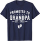 Promoted to Grandpa 2025 Soon to Be Grandfather New Grandpa T-Shirt - T-Shirt | Navy