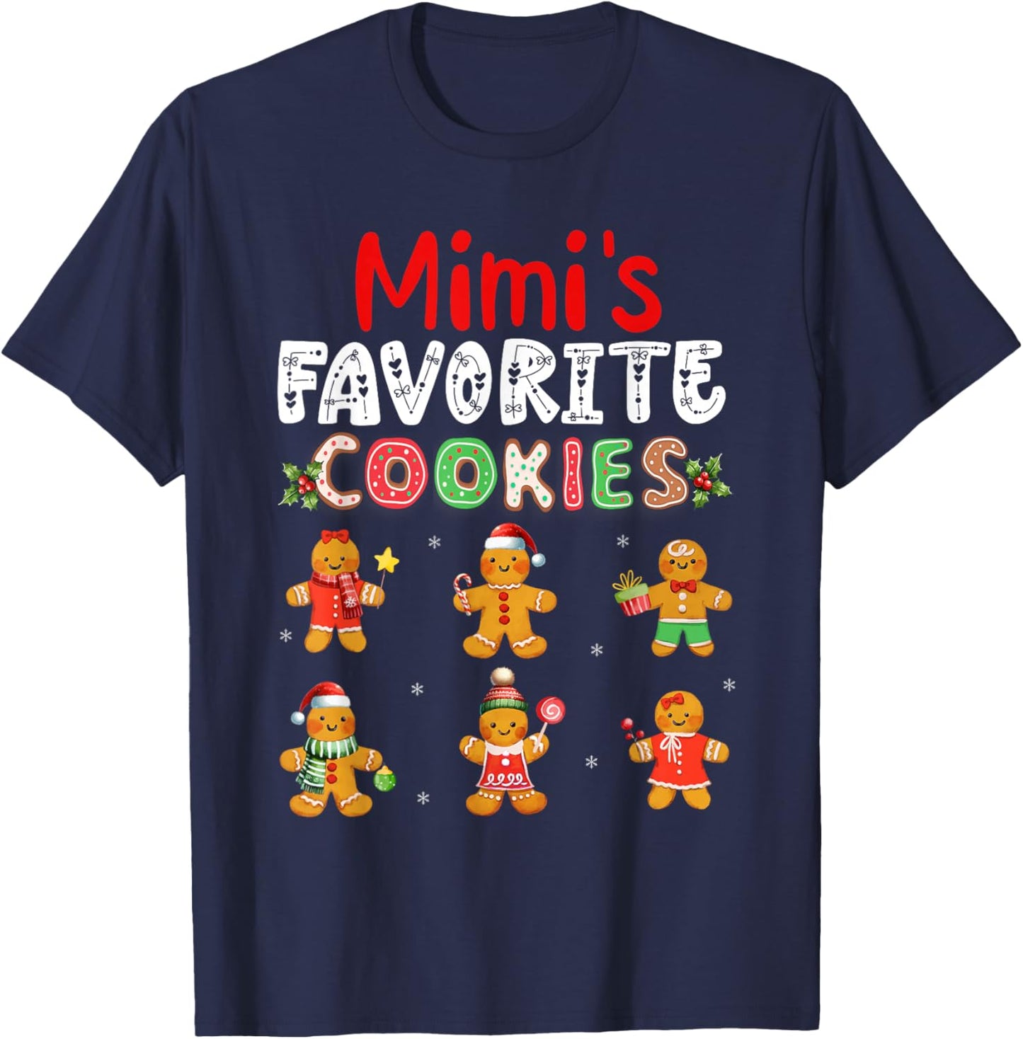 Mimi's Favorite Cookies Christmas Group Gingerbreads Baker T-Shirt - T-Shirt | Navy