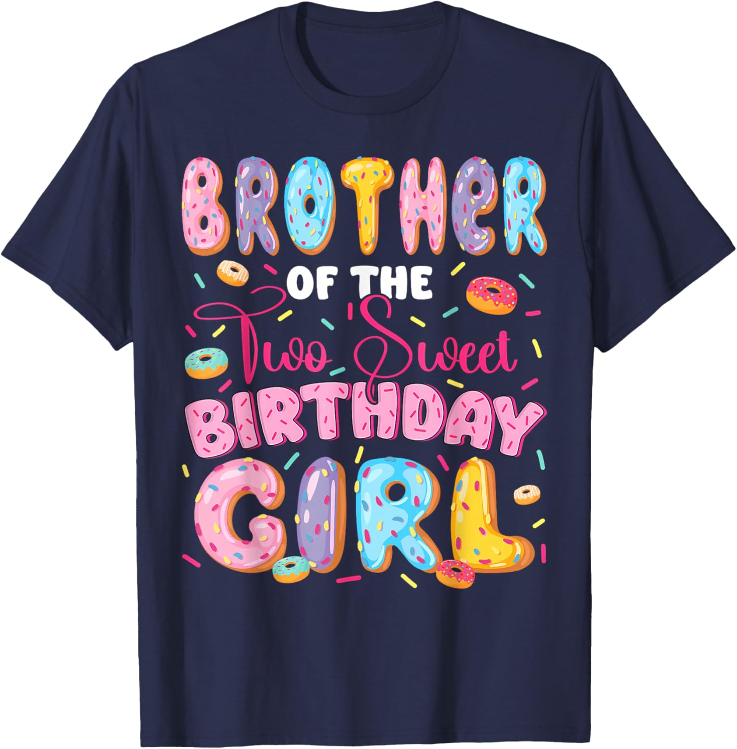 Brother Of The Two Sweet 2Nd Birthday Girl Donut Lover T-Shirt - T-Shirt | Navy