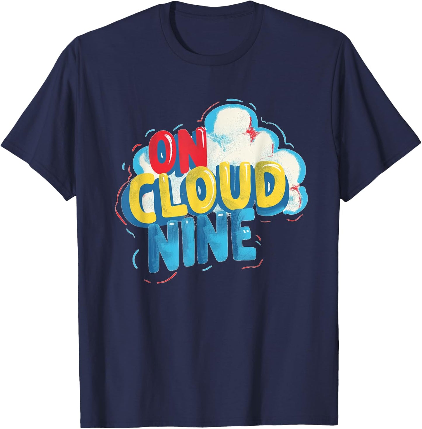 Nice colorful on Cloud Nine Speech Costume T-Shirt - T-Shirt | Navy