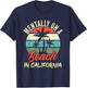 Mentally on a Beach In California Family Vacation California T-Shirt - T-Shirt | Navy