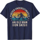 Never Underestimate An Old Man On Skis Funny Skiing ( Back ) T-Shirt - T-Shirt | Navy