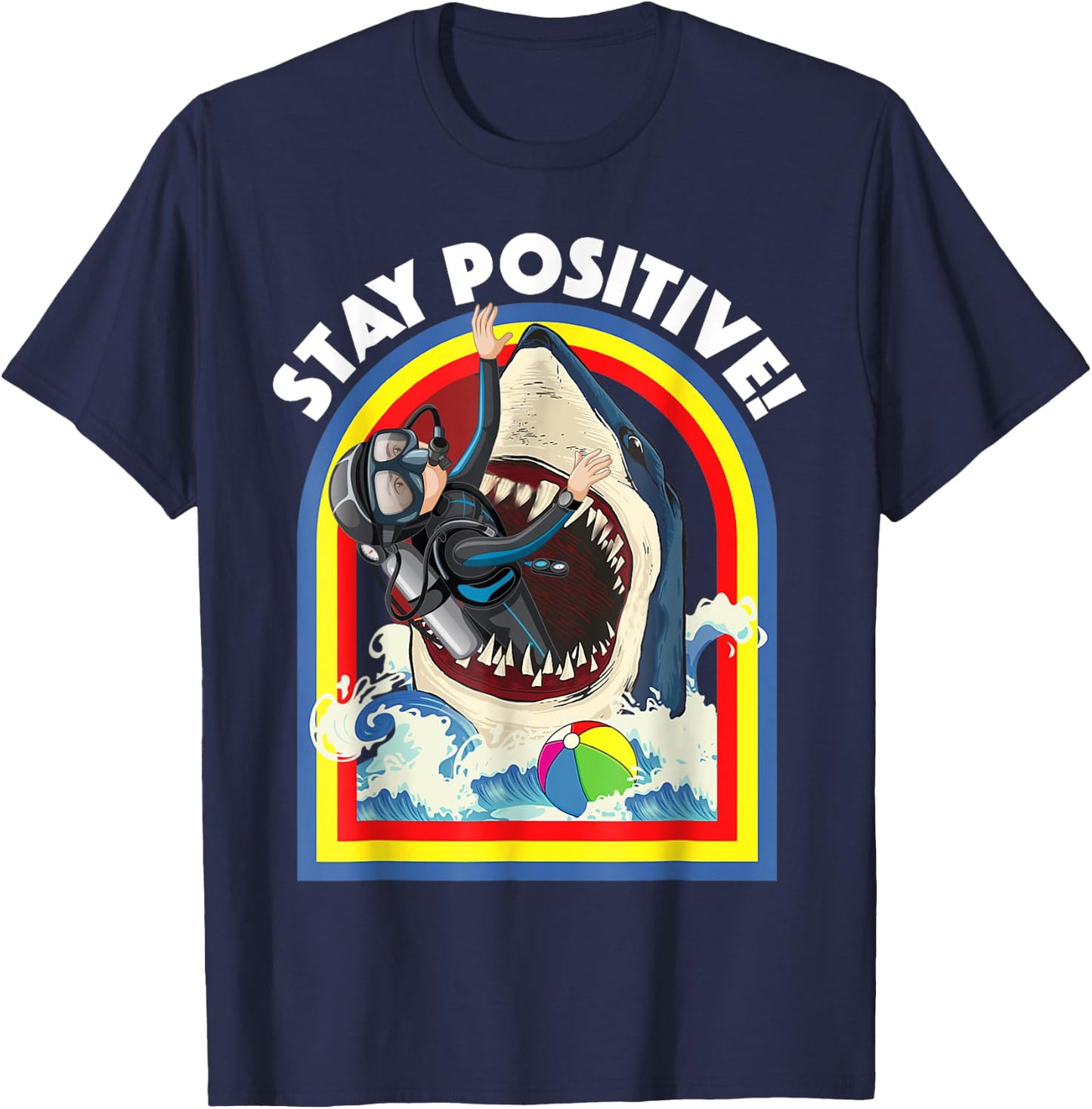 Stay Positive - Shark Lover Wildlife Ocean Sea Animal Lover T-Shirt - T-Shirt | Navy