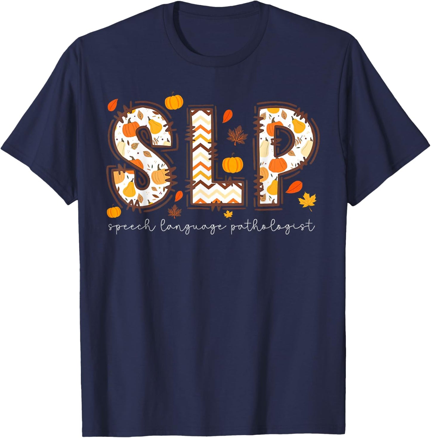 Retro Slp Speech Language Pathologist Pumpkin Fall Autumn T-Shirt - T-Shirt | Navy