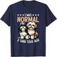 I Was Normal 2 Shih Tzu Ago - Dog Lover Shih Tzu Dog Owner Women T-Shirt - T-Shirt | Navy