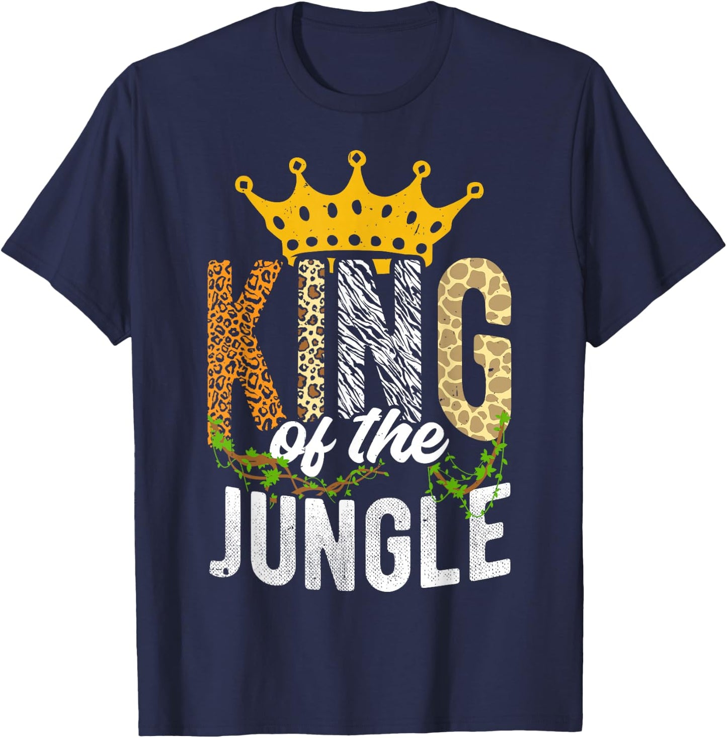 King Of The Jungle King Jungle Crown Wildlife Dschungel T-Shirt - T-Shirt | Navy